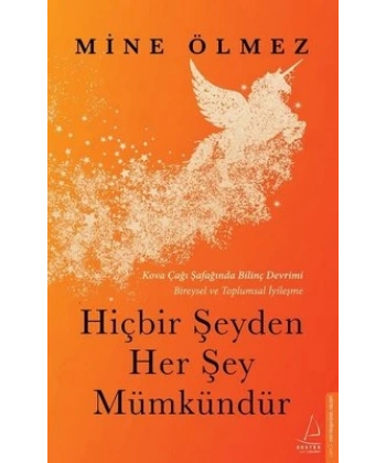 Hiçbir Şeyden Her Şey Mümkündür