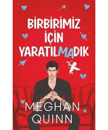 Birbirimiz İçin Yaratılmadık