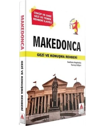 Makedonca Gezi ve Konuşma Rehberi