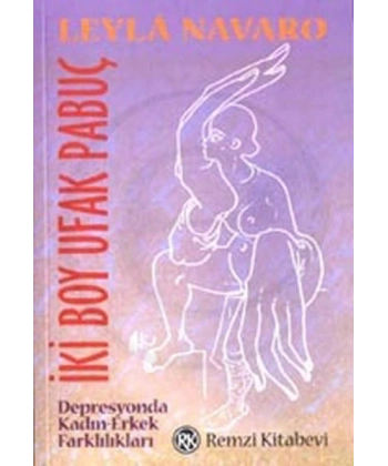 İki Boy Ufak Pabuç - Sağlıklı Depresif Tepkiler