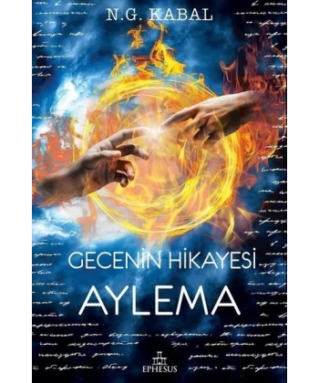 Gecenin Hikayesi - Aylema (Ciltli)