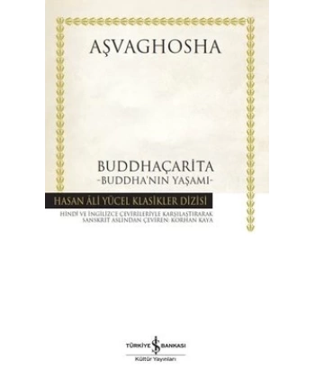 Buddhaçarita: Buddhanın Yaşamı - Hasan Ali Yücel Klasikler