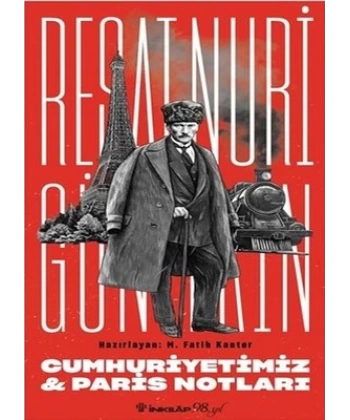 Cumhuriyetimiz & Paris Notları