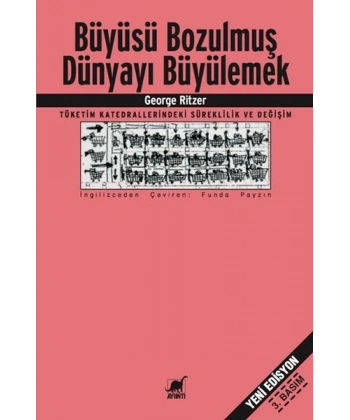 Büyüsü Bozulmuş Dünyayı Büyülemek
