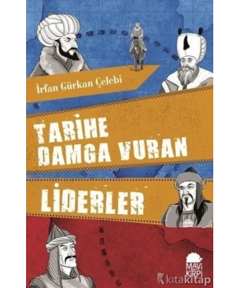 Tarihe Damga Vuran Liderler