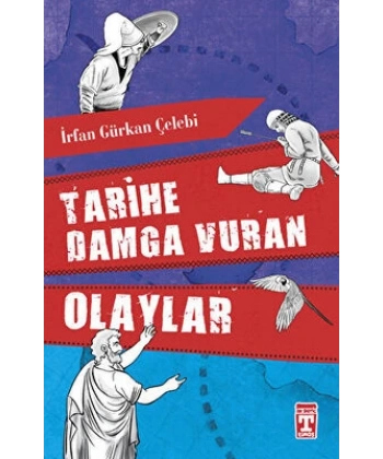 Tarihe Damga Vuran Olaylar