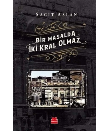 Bir Masalda İki Kral Olmaz