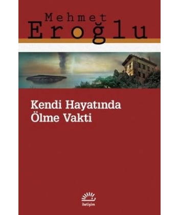 Kendi Hayatında Ölme Vakti