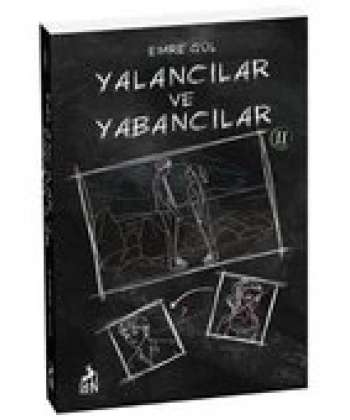 Yalancılar ve Yabancılar 2