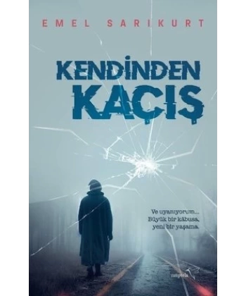 Kendinden Kaçış