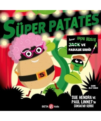 Süper Patates Kaçak Bezelye ve Fasulye Sırığı