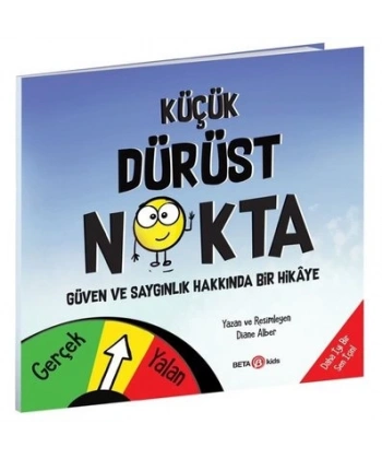 Küçük Dürüst Nokta Güven Ve Saygınlık Üzerine Bir Hikaye