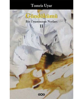 Gündökümü - Bir Uyumsuzun Notları 2