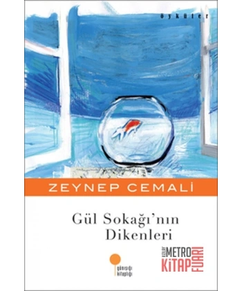 Gül Sokağı’nın Dikenleri