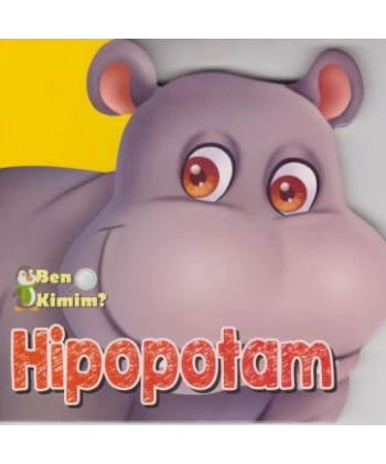 BEN KİMİM HİPOPOTAM