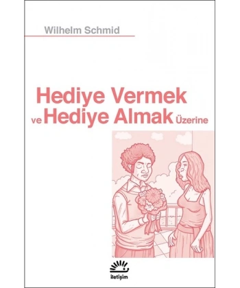 Hediye Vermek ve Hediye Almak Üzerine