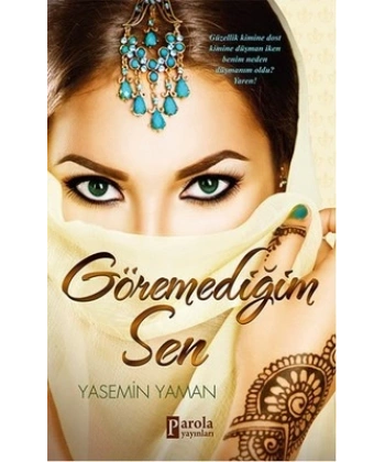 Göremediğim Sen