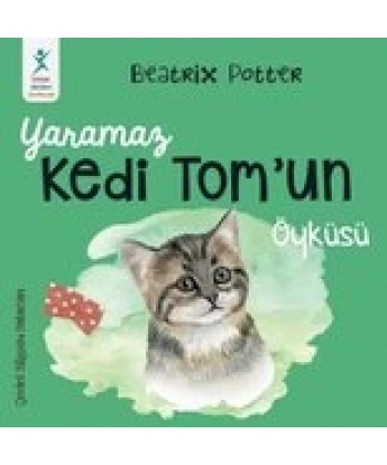 Yaramaz Kedi Tomun Öyküsü