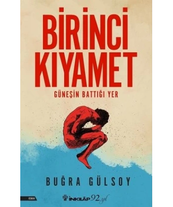 Birinci Kıyamet -Güneşin Battığı Yer