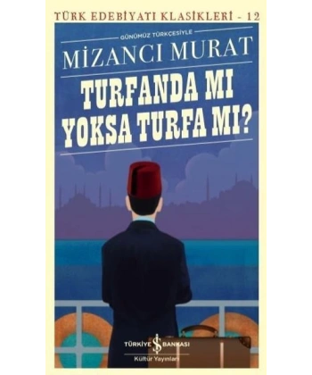 Turfanda mı Yoksa Turfa mı? (Günümüz Türkçesiyle)
