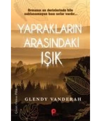 Yaprakların Arasındaki Işık