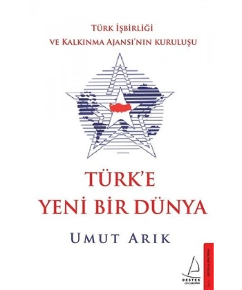 Türke Yeni Bir Dünya