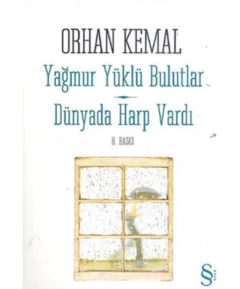 Yağmur Yüklü Bulutlar  - Dünyada Harp Vardı