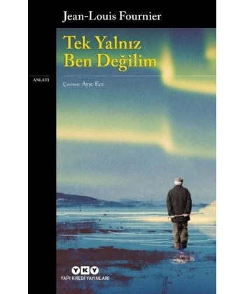 Tek Yalnız Ben Değilim