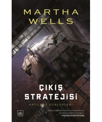 Katilbot Günlükleri 4 - Çıkış Stratejisi
