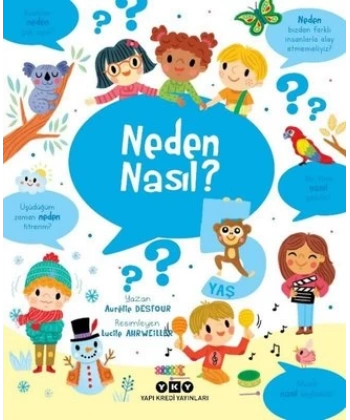 Neden Nasıl ? 5 Yaş