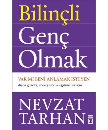Bilinçli Genç Olmak