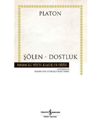 Şölen - Dostluk