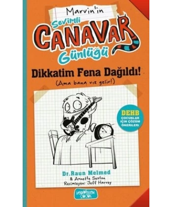 Sevimli Canavar Günlüğü - Dikkatim Fena Dağıldı!
