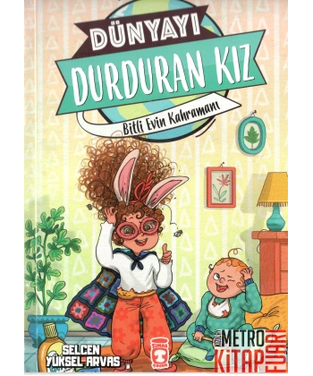 Dünyayı Durduran Kız - Bitli Evin Kahramanı