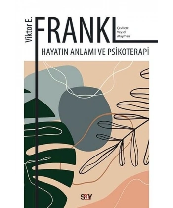 Hayatın Anlamı ve Psikoterapi