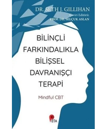 Bilinçli Farkındalıkla Bilişsel Davranışçı Terapi