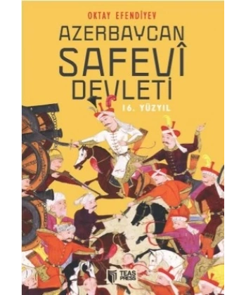 Azerbaycan Safevi Devleti (16. Yüzyıl)