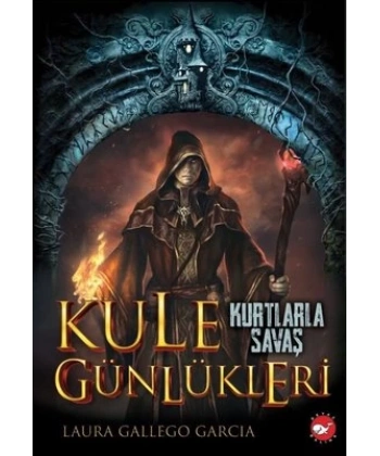 Kule Günlükleri - 1 Kurtlarla Savaş