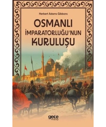 Osmanlı İmparatorluğu`nun Kuruluşu