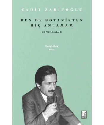 Ben de Botanikten Hiç Anlamam