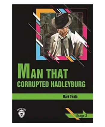 Man That Corrupted Hadleyburg (Hadleyburgu Bozan Adam) İngilizce Seviye 3