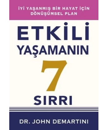 Etkili Yaşamanın 7 Sırrı
