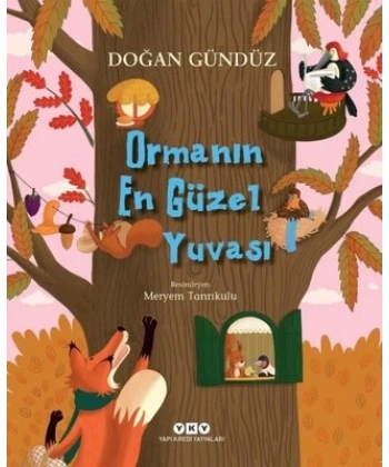 Ormanın En Güzel Yuvası