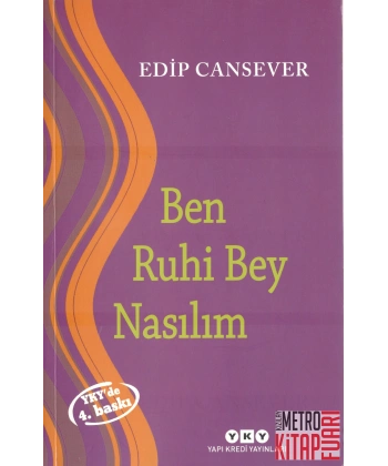 Ben Ruhi Bey Nasılım