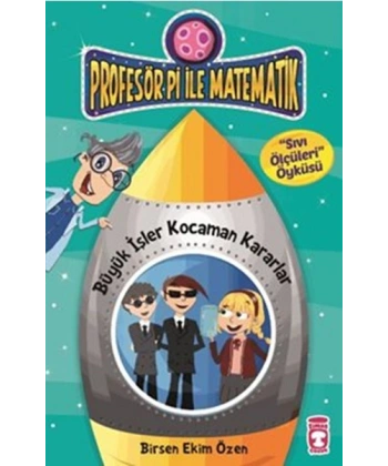 Profesör Pi İle Matematik 2 - Büyük İşler Kocaman Kararlar