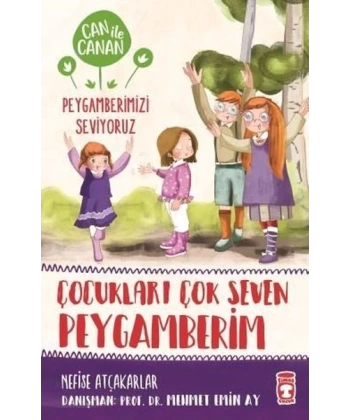 Çocukları Çok Seven Peygamberim - Can İle Canan Peygamberimizi Seviyoruz 9