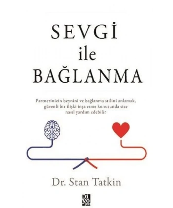 Sevgi İle Bağlanma
