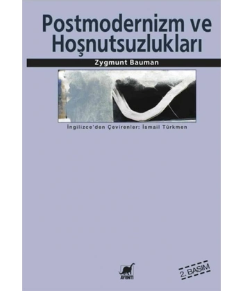 Postmodernlik ve Hoşnutsuzlukları