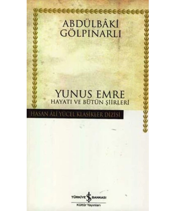 Yunus Emre Hayatı ve Bütün Şiirleri