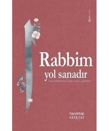 Rabbim Yol Sanadır